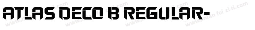 Atlas Deco B Regular字体转换